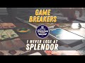 I Never Lose at Splendor  Game Breakers  Strategy - YouTube