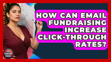 How Can Email Fundraising Increase Click-through Rates? - Your Campaign Coach