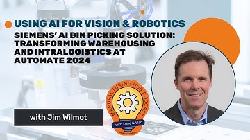 Siemens’ AI Bin Picking Solution: Transforming Warehousing and Intralogistics at Automate 2024