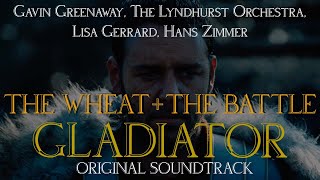 The Wheat + The Battle - Gavin Greenaway, The Lyndhurst Orchestra, Lisa Gerrard, Hans Zimmer