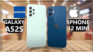 Samsung Galaxy A52s vs Apple iPhone 12 mini