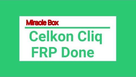 Celkon Cliq FRP Lock 100% Done by Miracle   Celkon FRP Lock