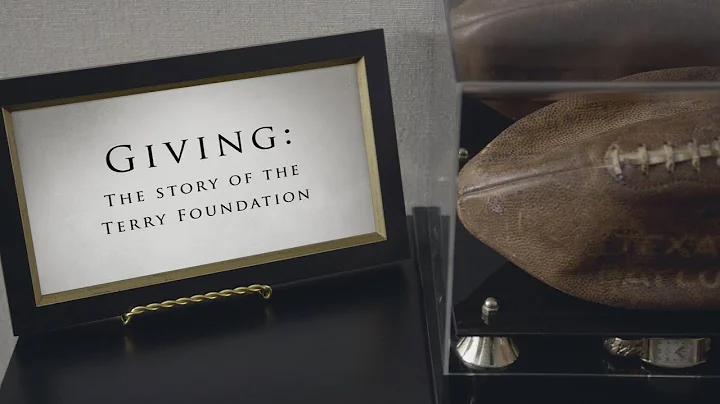 GIVING- The Story of the Terry Foundation