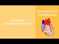 Diagnóstico Diferencial Arritmias supraventriculares