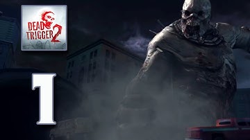 Dead Trigger 2 Part 1 - USA Campaign Walkthrough | Gameplay