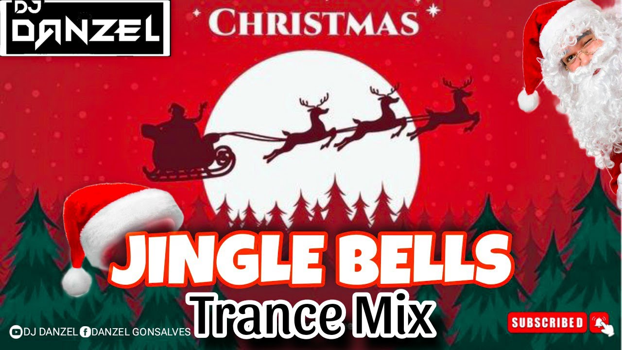 Jingle Bells (Trance Mix) DJ DANZEL Christmas Song YouTube