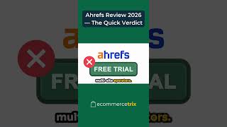 Ahrefs Review 2026 — The Quick Verdict
