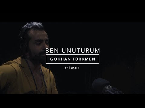 Ben Unuturum [Official Acoustic Video] - Gökhan Türkmen