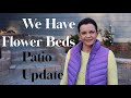 We Have Flower Beds! Patio Update // Gardening with Creekside