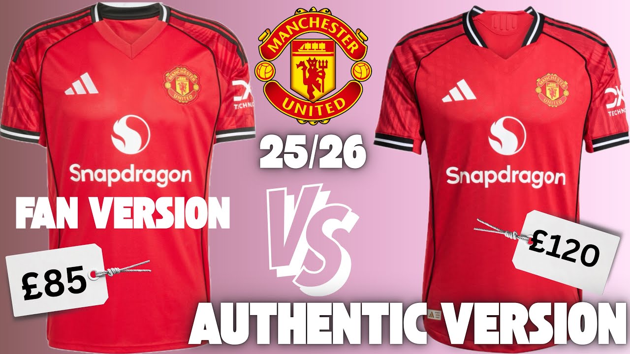 Manchester United 2025/26 Shirt Review: Authentic vs. Fan Version