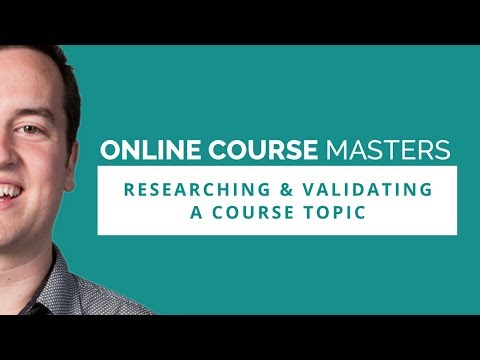 Researching & Validating a Course Topic | OCM 55