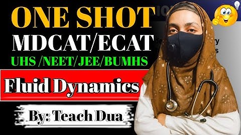 “Fluid Dynamics ONE SHOT 🔥 | Complete Chapter | MDCAT Physics 2025 Preparation”