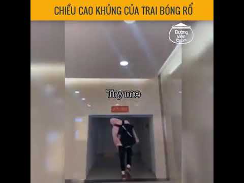 Video Chiều cao của trai bóng rổ Trung Quốc - youtube