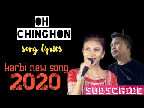 OH CHINGHON Lyrics KARBI NEW SONG 2020  PREM TERANG Ft AKANGSHA ENGHIPI