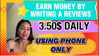 WRITING A REVIEW AND EARN MONEY | DAILY EARNINGS OF 3.50$ screenshot 1