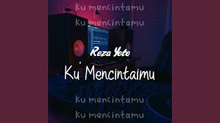 Ku Mencintaimu