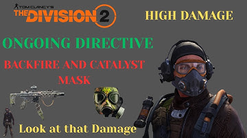 Ongoing Directive with Backfire and Catalyst Mask