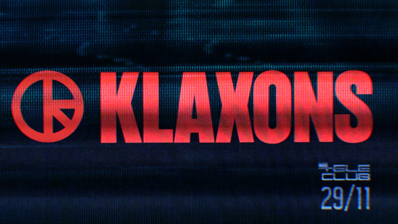 Klaxons | 29 ноября teleclub