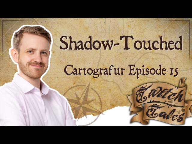 Twitch Tales - Cartografur - Episode 15 - 