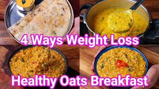 Traditional Indian Recipes with OATS - Healthy Low Calorie Weight Loss Meals | Indian Oats Breakfast