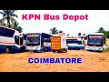 KPN TRAVELS BUS PARKING COIMBATORE VOLVO StarZ SCANIA KPN TRAVELS BUS PARKING COIMBATORE VOLVO StarZ SCANIA