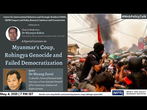 Special Lecture | Muang Zarni | Myanmar’s Coup, Rohingya Genocide and Failed Democratization