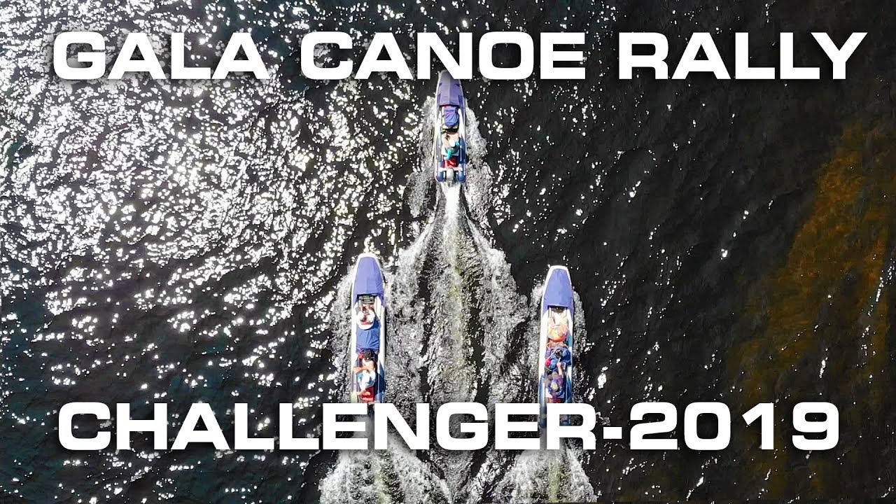 GALA CANOE RALLY - CHALLENGER 2019 Teaser