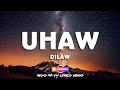 Uhaw lyrics  dilaw