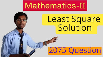 Least Square Problem || 2075 Question || #2075solution #nepalilanguage