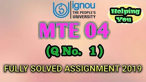 MTE 04 || Q-No:01 IGNOU SOLVED ASSIGNMENT 2019