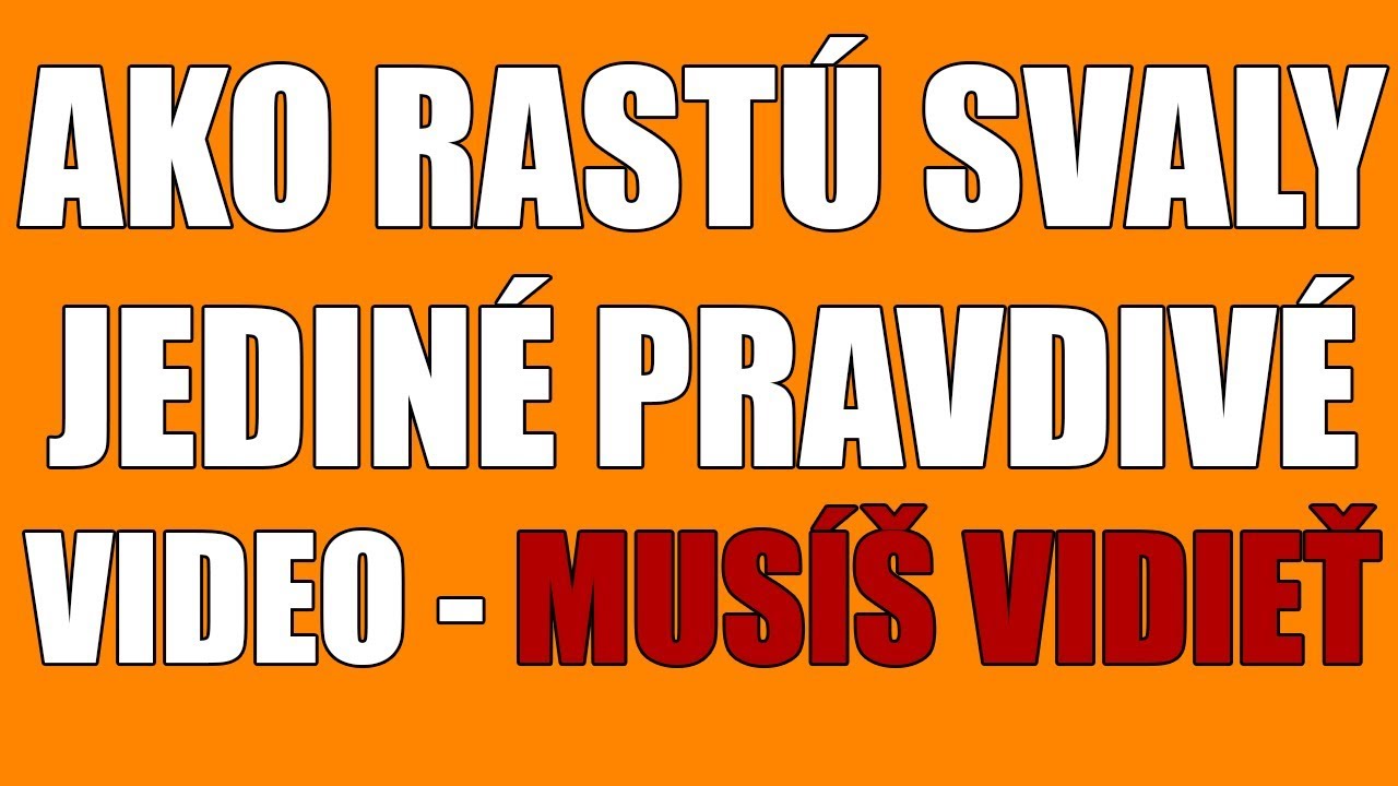 Ako rastú svaly - jediné pravdivé video