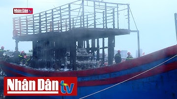 Cháy tàu cá ở Âu thuyền Thọ Quang, TP Đà Nẵng | Tin tức đời sống, xã hội cuối ngày 14/9