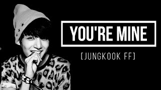 jungkook Ff Youre Mine ep 01 toy