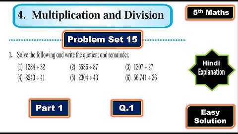 5th Std Maths | Problem set 15 Q.1 | Chapter 4 Multiplication and Division | Part 1
