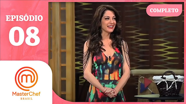 MASTERCHEF BRASIL (07/07/2015)  | EP 8 | TEMP 02
