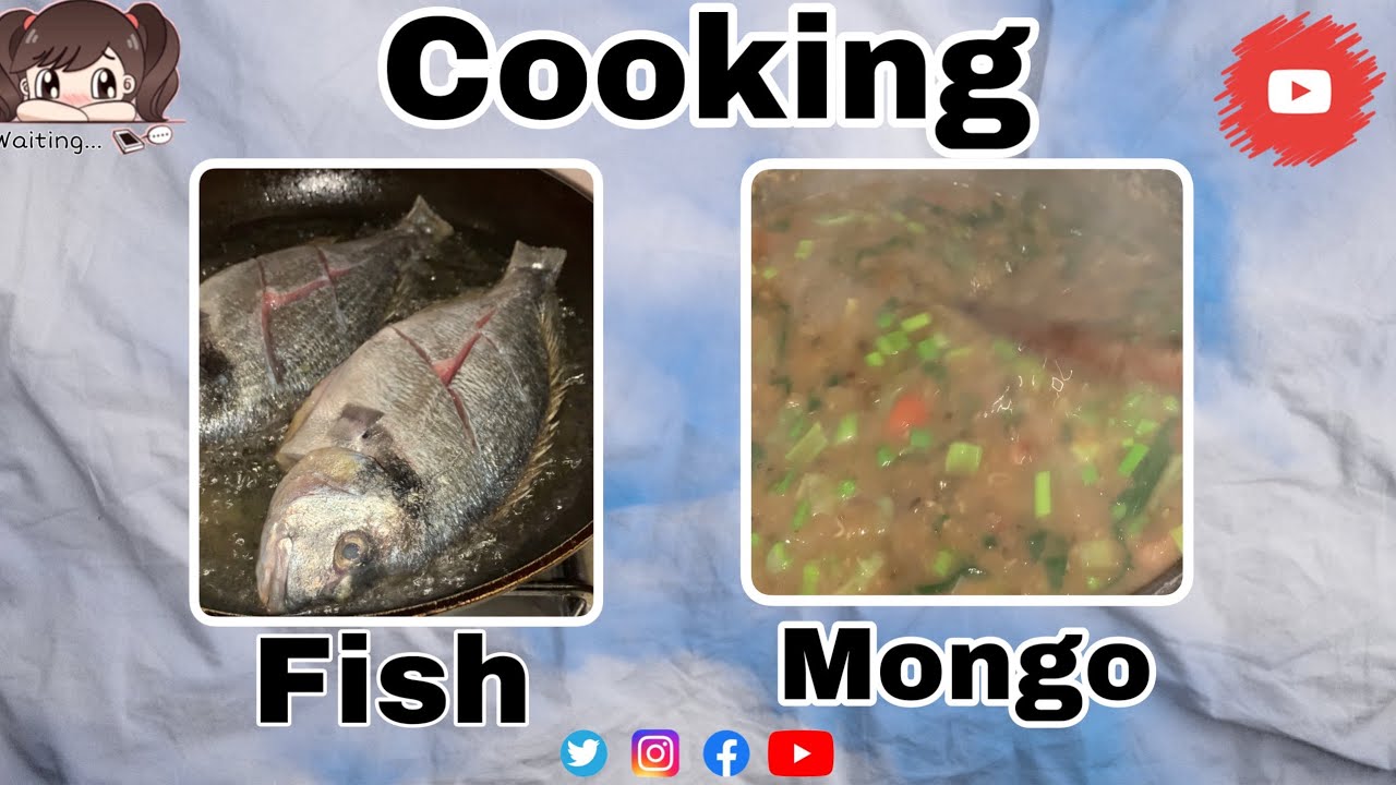 Cooking Mongo Soup & Fried Fish - YouTube