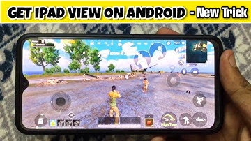How to get ipad view in bgmi 2021 Best ipad view without blurred graphics - New trick
