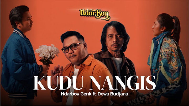 Ndarboy Genk feat Dewa Budjana - Kudu Nangis (Official Music Video)