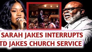 Sarah Jakes interrupts TD Jakes Church Service and threatens to expose his SECRET.