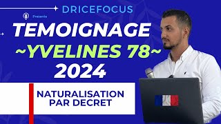 Demande nationalité française 2024 : Entretien naturalisation française par décret - Témoignage