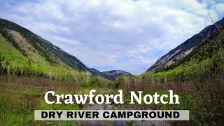Dry River Campground in Crawford Notch, NH