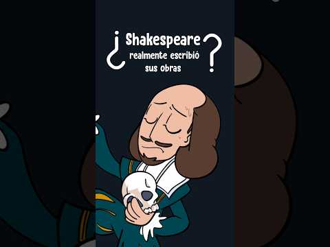 ¿Shakespeare realmente escribió sus obras?