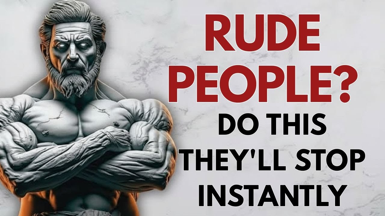 7 Stoic Secrets to Silence Rude People Instantly | Stoicism | Stoic Wisdom