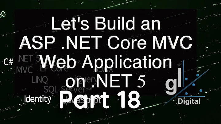 Part 18 - Registration Dialog (Part 2) - Let's Build an ASP.NET Core MVC Web Application on .NET 5