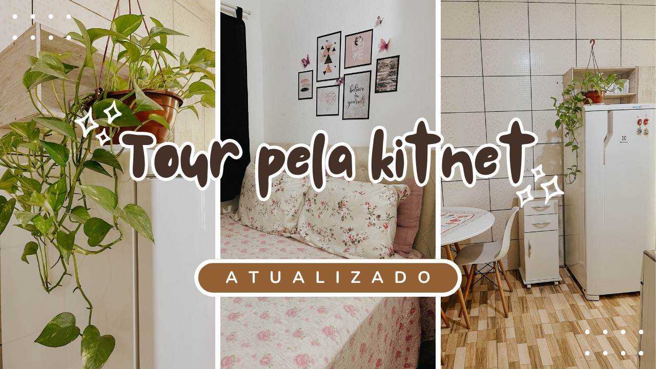 TOUR ATUALIZADO PELA KITNET ALUGADA!