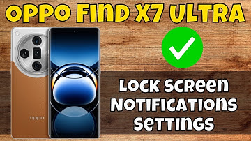 Oppo Find X7 Ultra Lock Screen Notifications Settings || Hide/Show Notification content