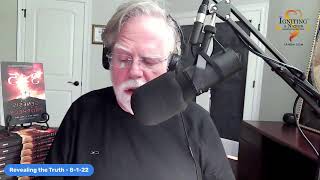 Revealing the Truth - August 1, 2022