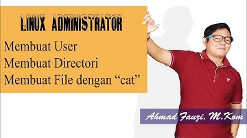 Membuat User, Directory dan File Cat Linux Centos (Linux Administrator)
