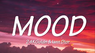 24KGOLDN X IANN DIOR - MOOD (LYRICS)