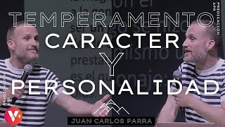 TEMPERAMENTO, CARACTER Y PERSONALIDAD - JUAN CARLOS PARRA